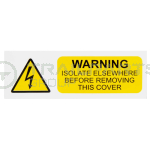 Warning isolate elsewhere sticker 75 x 25mm (x10)